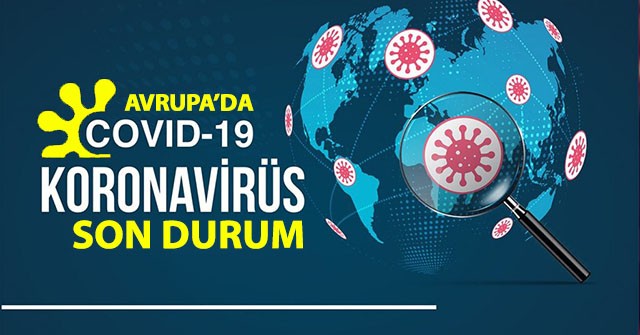 30 Aralık 2020 Avrupa ülkeleri koronavirüs vaka ve ölü sayısı